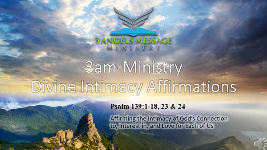 Divine Intamacy Affirmation Video - Psalms 139